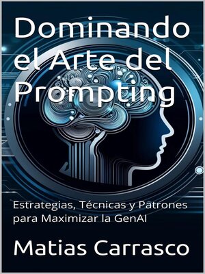 cover image of Dominando el Arte del Prompting
